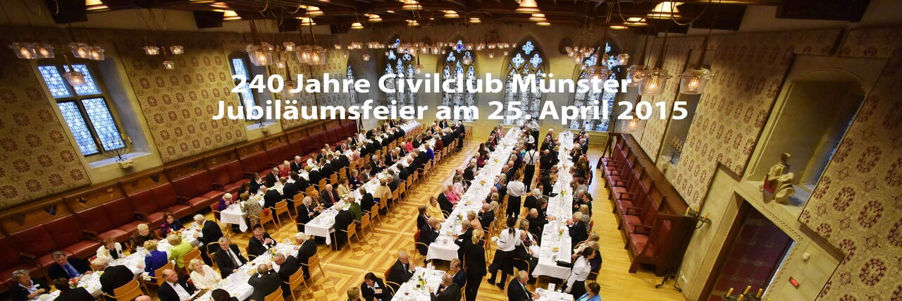 Jubiläumsfeier „240 Jahre Civilclub Münster“ am 25. April 2015 an langen Tafeln im Festsaal